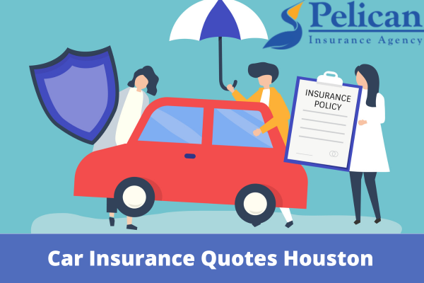 Car Insurance Quotes Houston