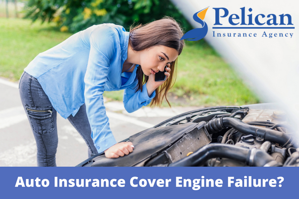Does Auto Insurance Cover Engine Failure?