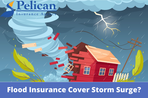 Does Flood Insurance Cover Storm Surge
