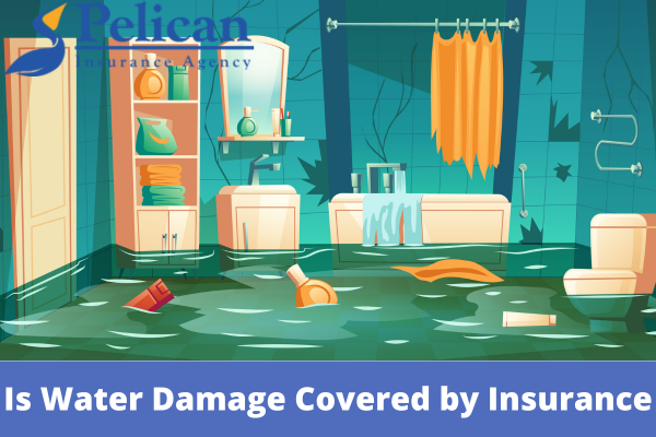 Is Water Damage Covered by Insurance?