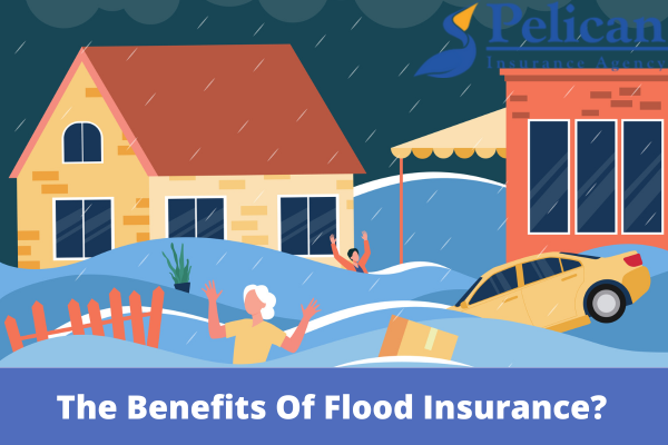 What Are The Benefits Of Flood Insurance?